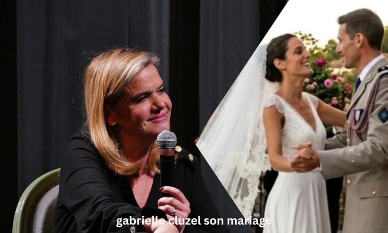 gabrielle cluzel son mariage