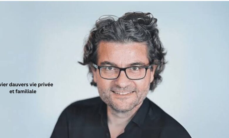 olivier dauvers vie privée et familiale