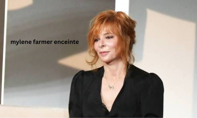 Mylène Farmer enceinte