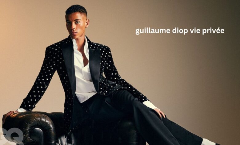 guillaume diop vie privée