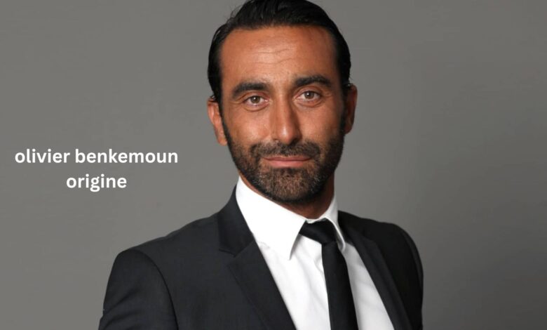 Olivier Benkemoun origine